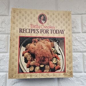 Betty Crocker Recipes for Today Cookbook